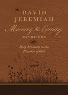 David Jeremiah Morning and Evening Devotions eBook