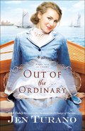 Out of the Ordinary (#02 in Apart From The Crowd Series) Hardback