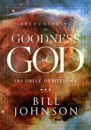 Encountering the Goodness of God eBook