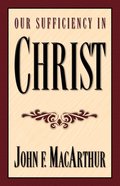 Our Sufficiency in Christ eBook