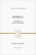 Joshua - People of God's Purpose (Preaching The Word Series) eBook