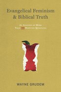 Evangelical Feminism and Biblical Truth eBook