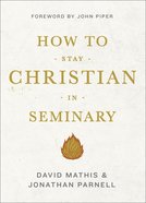 How to Stay Christian in Seminary eBook