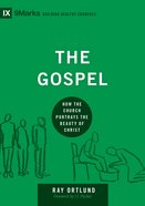 The Gospel (9marks Series) eBook