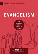 Evangelism (9marks Series) eBook