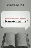 What Does the Bible Really Teach About Homosexuality? eBook