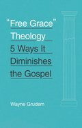 "Free Grace" Theology eBook
