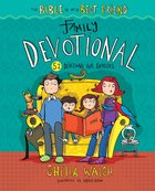 The Bible is My Best Friend--Family Devotional eBook