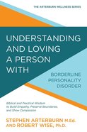 Understanding and Loving a Person With Borderline Personality Disorder eBook