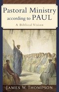 Pastoral Ministry According to Paul eBook