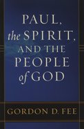Paul, the Spirit, and the People of God eBook