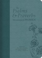 The Psalms and Proverbs Devotional For Women eBook