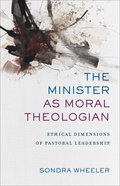 The Minister as Moral Theologian eBook