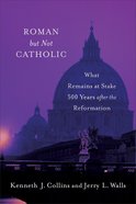 Roman But Not Catholic eBook
