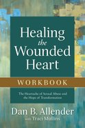 Healing the Wounded Heart Workbook eBook