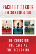 The the Choosing / the Calling / the Returning (A Seer Novel Series) eBook