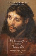 The Historical Jesus and the Christ of Faith eBook