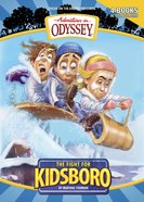 The Fight For Kidsboro (#05 in Adventures In Odyssey Kidsboro Series) eBook