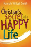 A Christian?S Secret of a Happy Life eBook