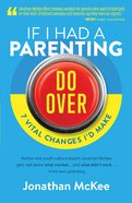 If I Had a Parenting Do-Over eBook