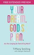 Your Dream. God's Plan. (Free Extended Preview) eBook