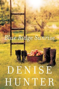 Blue Ridge Sunrise (#01 in Blue Ridge Romance Series) Blue Ridge Sunrise (#01 in Blue Ridge Romance Series)