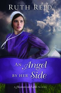 An Angel By Her Side (#03 in Heaven On Earth Series) An Angel By Her Side (#03 in Heaven On Earth Series)