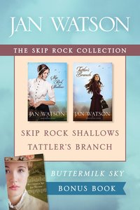 The Skip Rock Shallows / Tattlers Branch / Buttermilk Sky (Skip Rock Series) The Skip Rock Shallows / Tattlers Branch / Buttermilk Sky (Skip Rock Series)