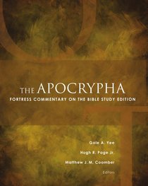 The Apocrypha (Fortress Commentary On The Bible Series) The Apocrypha (Fortress Commentary On The Bible Series)