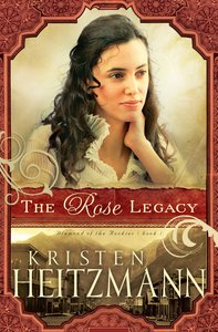 Dotn #01: The Rose Legacy (#01 in Diamond Of The Rockies Series) Dotn #01: The Rose Legacy (#01 in Diamond Of The Rockies Series)