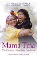 Mama Tina: The Christina Noble Story Continues Paperback
