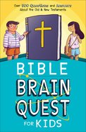 Bible Brain Quest For Kids Paperback