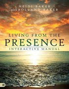 Living From the Presence (Interactive Manual) Paperback