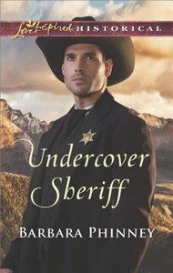 Undercover Sheriff (Love Inspired Series Historical) Undercover Sheriff (Love Inspired Series Historical)