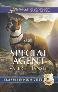 Special Agent (Classified K-9 Unit) (Love Inspired Suspense Series) Special Agent (Classified K-9 Unit) (Love Inspired Suspense Series)