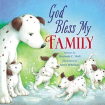 God Bless My Family (A God Bless Book Series) God Bless My Family (A God Bless Book Series)