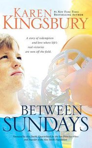Between Sundays (Unabridged, 10 Cds) Between Sundays (Unabridged, 10 Cds)