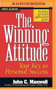 The Winning Attitude: Your Key to Personal Success (Unabridged, Mp3) The Winning Attitude: Your Key to Personal Success (Unabridged, Mp3)