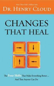 Changes That Heal: The Four Shifts That Make Everything Better...And That Anyone Can Do (Unabridged, 12 Cds) Changes That Heal: The Four Shifts That Make Everything Better...And That Anyone Can Do (Unabridged, 12 Cds)