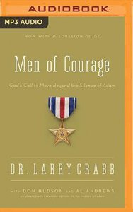 Men of Courage: Gods Call to Move Beyond the Silence of Adam (Unabridged, Mp3) Men of Courage: Gods Call to Move Beyond the Silence of Adam (Unabridged, Mp3)