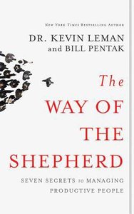 The Way of the Shepherd: Seven Secrets to Managing Productive People (Unabridged, 3 Cds) The Way of the Shepherd: Seven Secrets to Managing Productive People (Unabridged, 3 Cds)