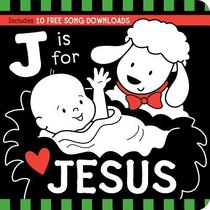 J is For Jesus Black and White Board Book J is For Jesus Black and White Board Book