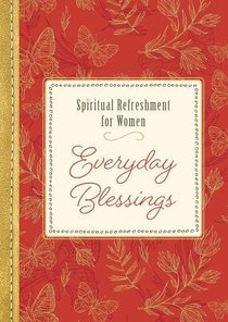 Everyday Blessings (Spiritual Refreshment For Women Series) Everyday Blessings (Spiritual Refreshment For Women Series)