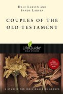 Couples of the Old Testament (Lifeguide Bible Study Series) Paperback
