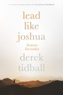 Leadership Lessons Inspired By Joshua Paperback