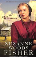The Newcomer (#02 in Amish Beginnings Novel Series) Paperback