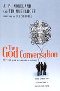 The God Conversation (Expanded Edition) Paperback