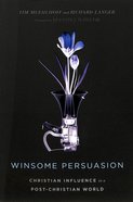 Winsome Persuasion Paperback