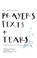 Prayers, Texts and Tears Paperback