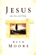 Jesus, the One and Only Paperback